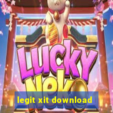 legit xit download